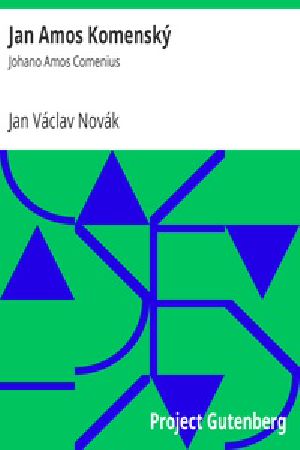 [Gutenberg 21951] • Jan Amos Komenský / Johano Amos Comenius